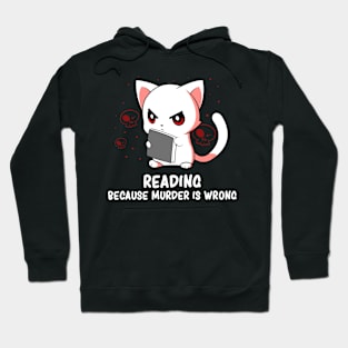 Dark Humor Hilarious Cute Cat Reading Book Sarcasm Hoodie